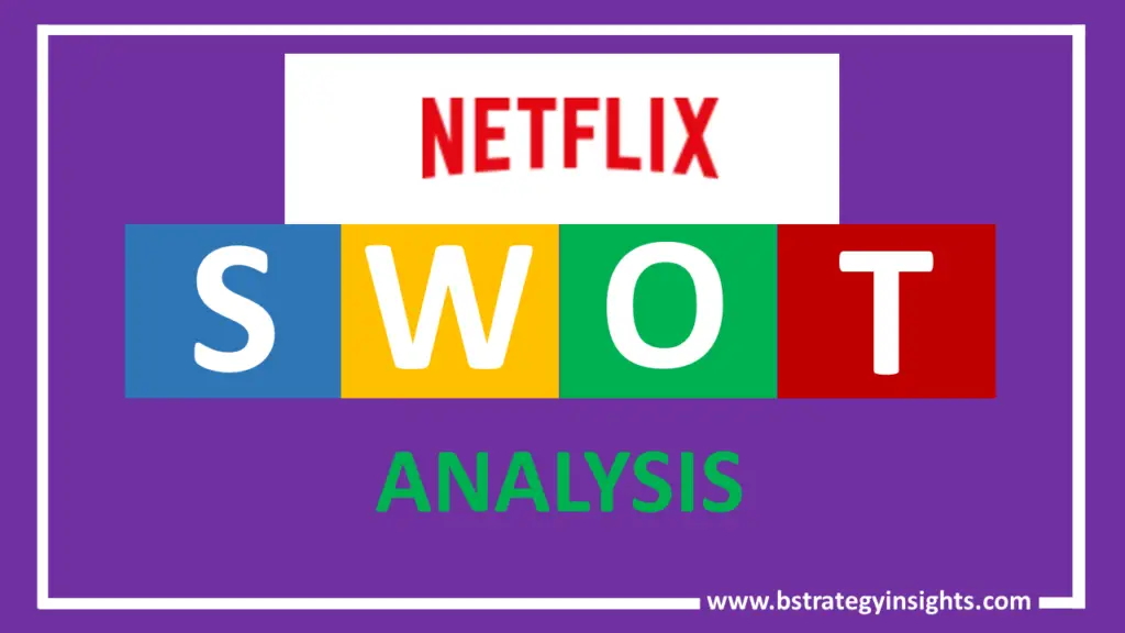 Netflix SWOT Analysis