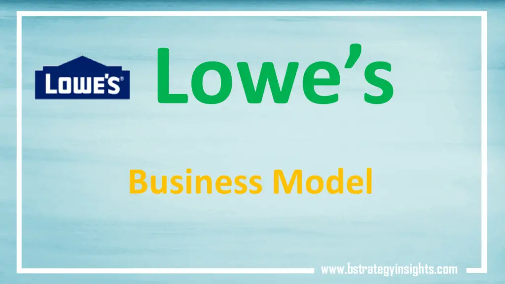 Lowe's Business Model