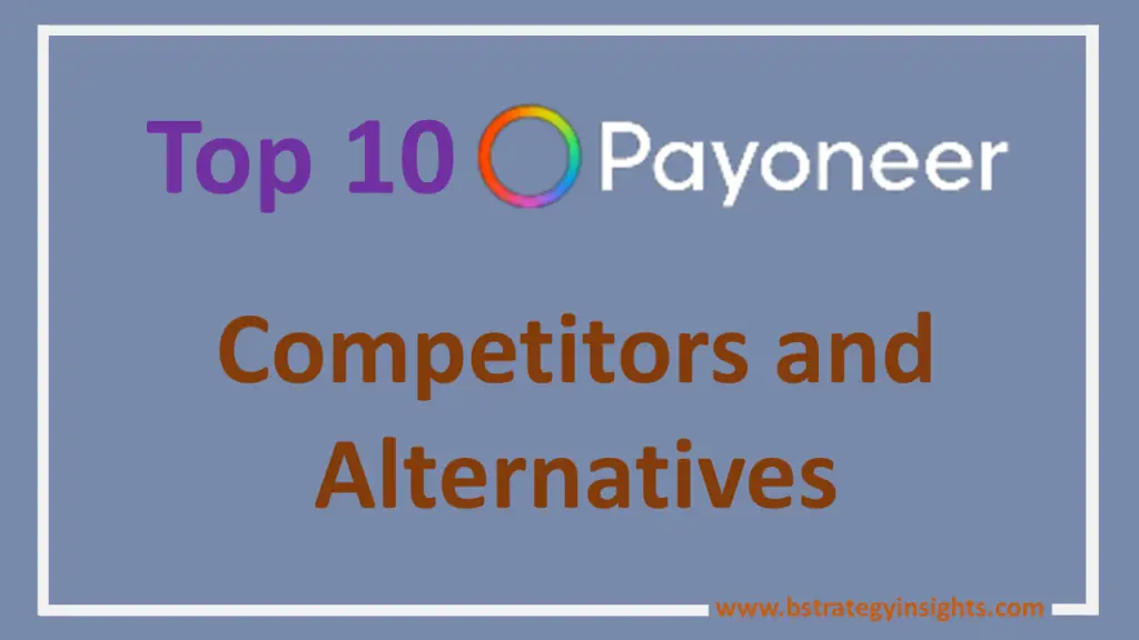 Top 10 Payoneer Competitors and Alternatives