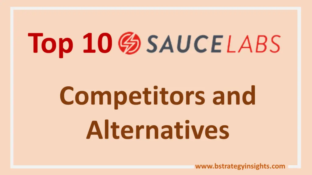 Top 10 Sauce Labs Competitors and Alternatives
