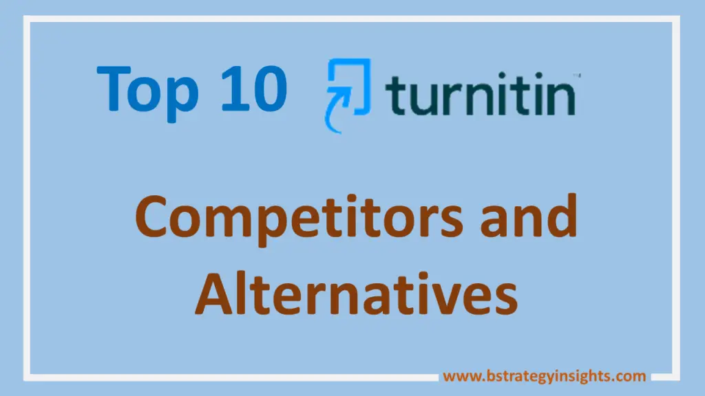 Top 10 Turnitin Competitors and Alternatives Template