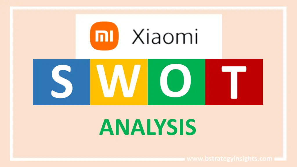 Xiaomi SWOT Analysis