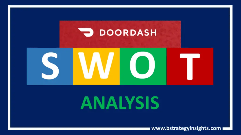 Doordash SWOT Analysis