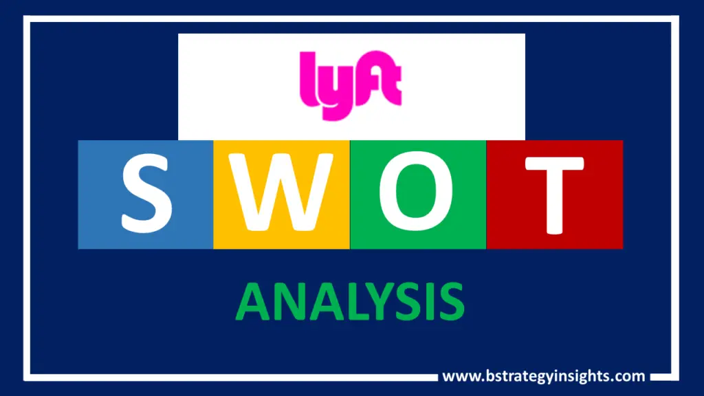 Lyft SWOT Analysis