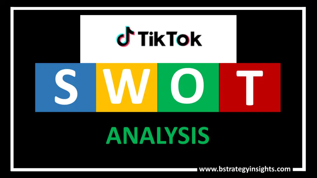 Tiktok SWOT Analysis