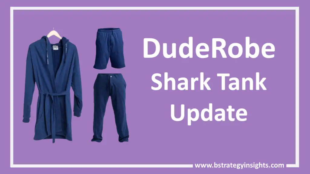 DudeRobe Shark Tank Update