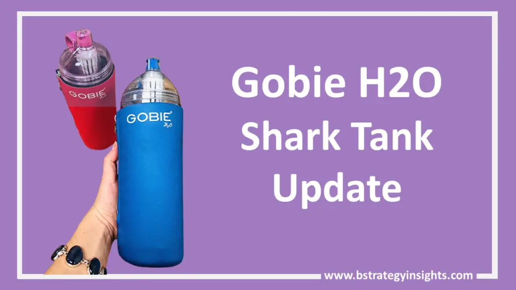 Gobie H2O Shark Tank Update