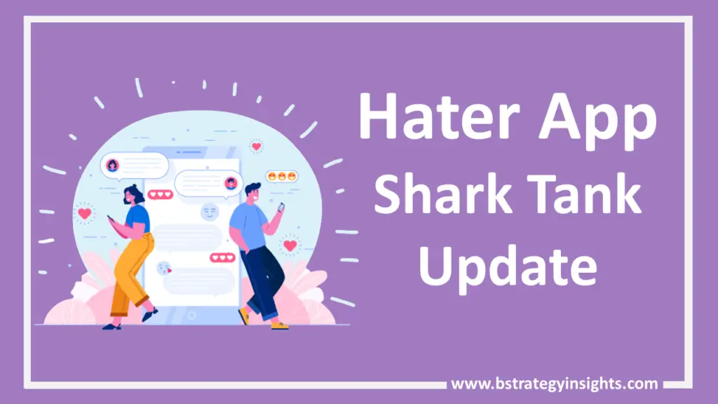 Hater App Shark Tank Update