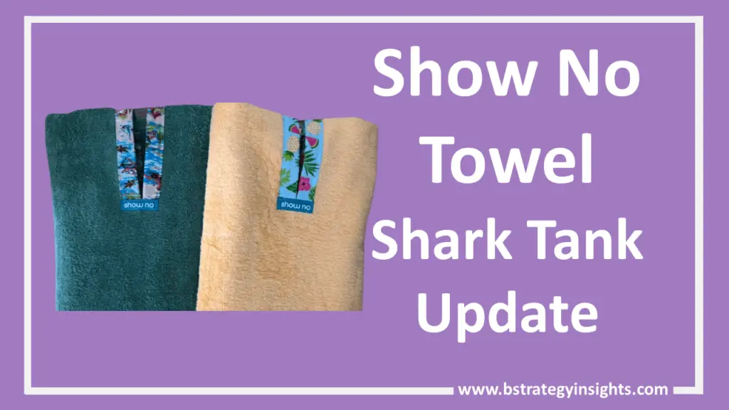 Show No Towel Shark Tank Update