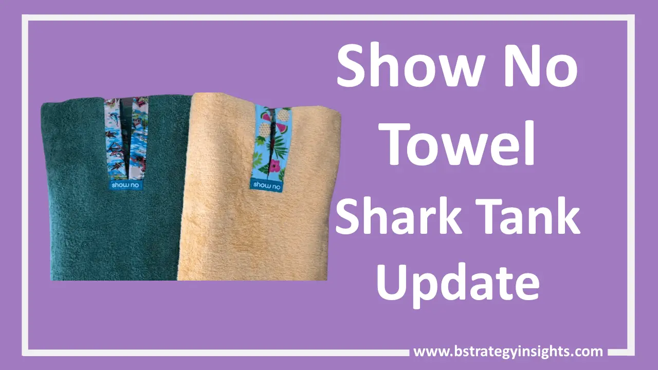 What Happened To Show No Towel After Shark Tank? (2022 Updated