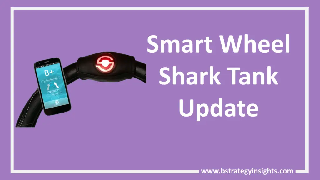Smart Wheel Shark Tank update