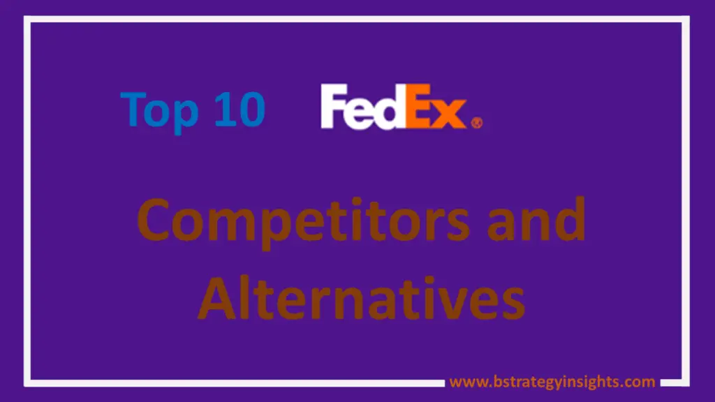 Top 10 FedEx Competitors and Alternatives