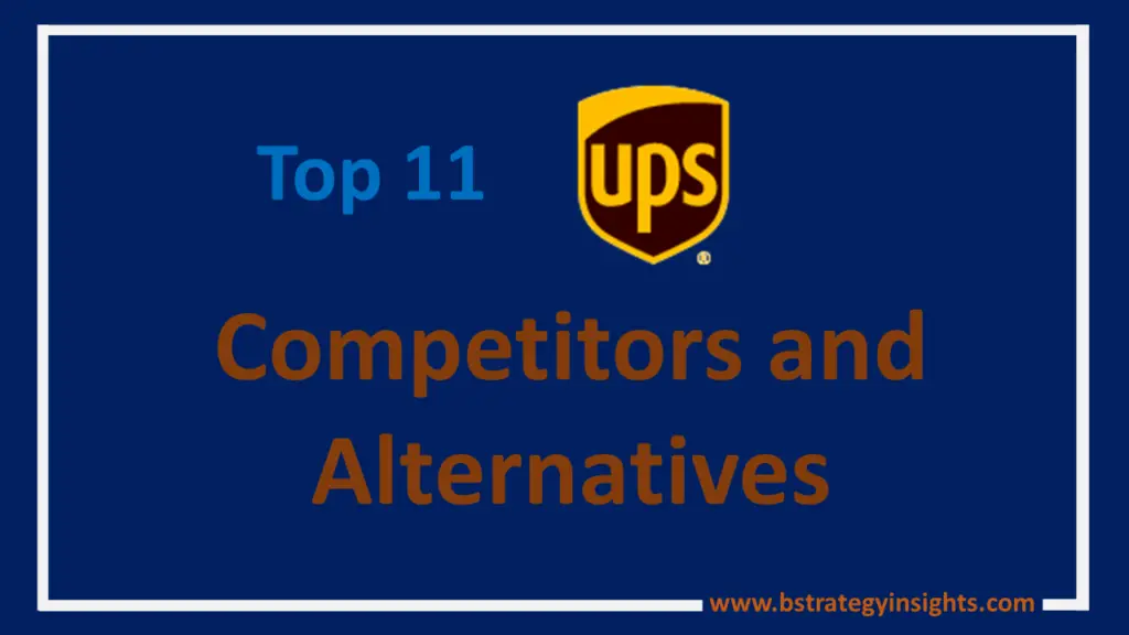 Top 11 UPS Competitors and Alternatives